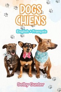 bokomslag Dogs Chiens