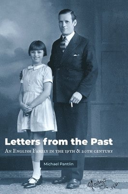Michael Pantlin - Letters from the Past, Inbunden