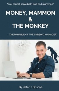 bokomslag Money, Mammon & the Monkey
