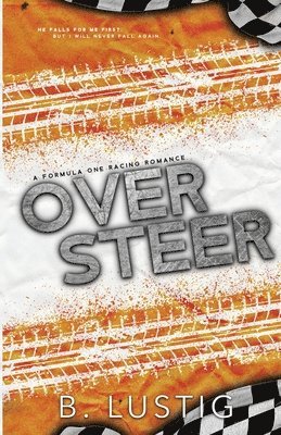 B Lustig, Billie Lustig - Oversteer, Häftad