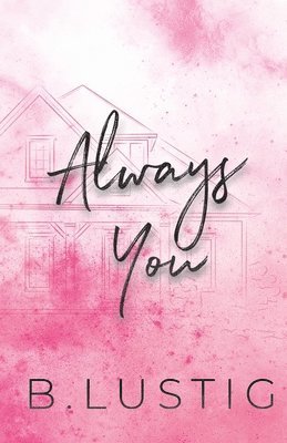 B Lustig, Billie Lustig - Always You, Häftad