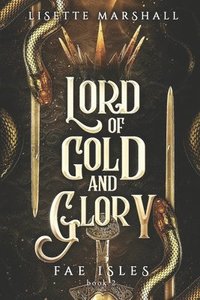 bokomslag Lord of Gold and Glory