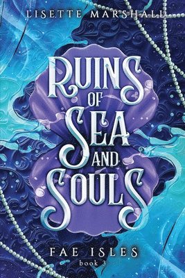 Ruins of Seas and Souls 1