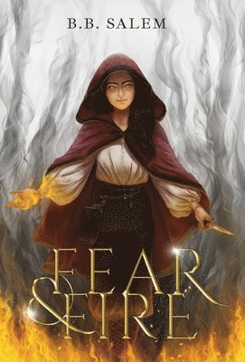 Fear and Fire 1