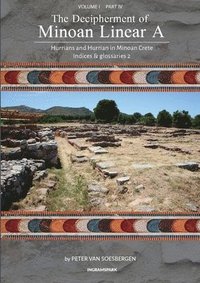 bokomslag Decipherment of Minoan Linear A, Volume I, Part IV