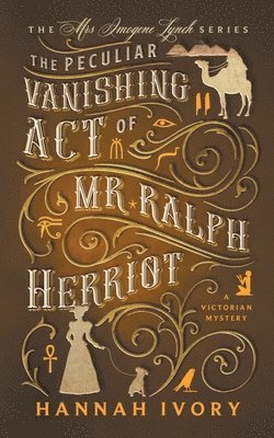 Hannah Ivory - Peculiar Vanishing Act of Mr Ralph Herriot, Häftad
