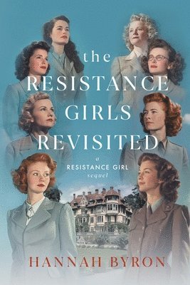 The Resistance Girls Revisited 1