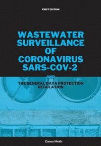 bokomslag Wastewater surveillance of coronavirus SARS-CoV-2 and the GDPR