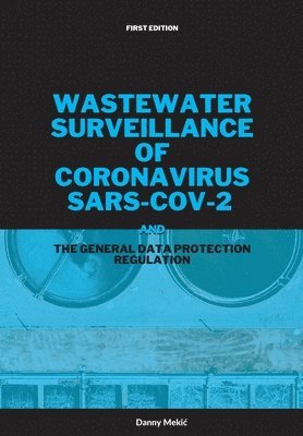 Wastewater surveillance of coronavirus SARS-CoV-2 and the GDPR 1