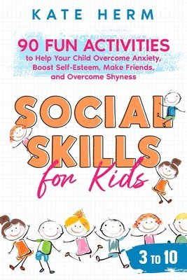 bokomslag Social Skills for Kids 3 to 10