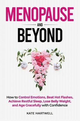 Menopause and Beyond 1