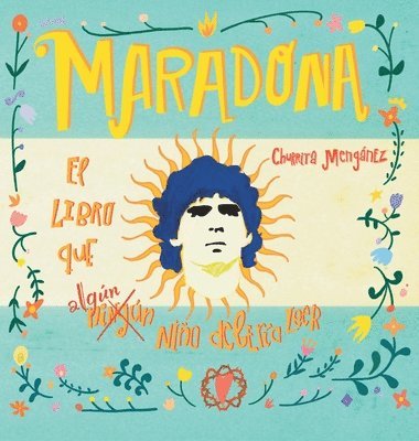 Maradona. El libro que ningn nio debera leer 1