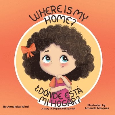 Where is my home? / Dónde está mi hogar?