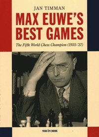 bokomslag Max Euwe's Best Games