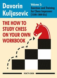 bokomslag The How to Study Chess on Your Own Workbook Volume 2
