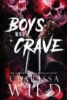 Clarissa Wild - Boys Who Crave, Häftad. Tillgänglighet: Lägg i varukorg