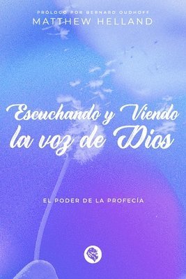 bokomslag Escuchando Y Viendo La Voz de Dios