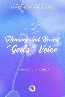 bokomslag Hearing and Seeing God's Voice