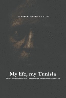 My life, my Tunisia 1