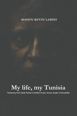 Massin Kevin Labidi - My life, my Tunisia, Häftad