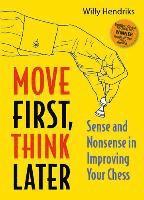 Move First, Think Later 1