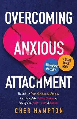 Cher Hampton - Overcoming Anxious Attachment, Häftad
