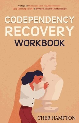 Cher Hampton - Codependency Recovery Workbook, Häftad