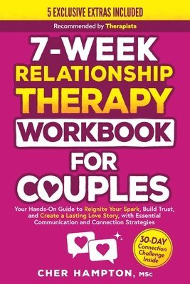 Cher Hampton - 7-Week Relationship Therapy Workbook for Couples, Häftad