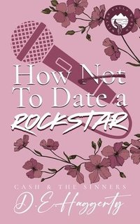 bokomslag How to Date a Rockstar