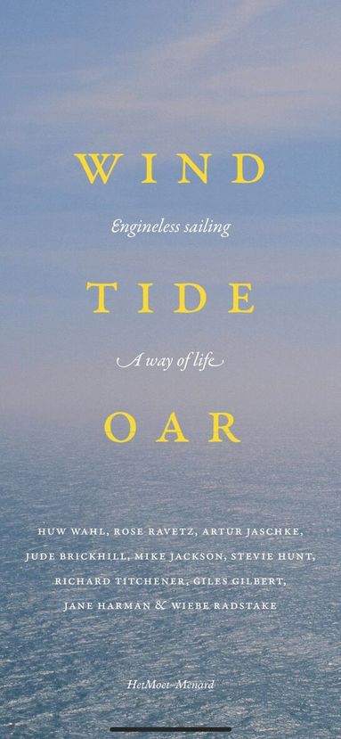 Huw Wahl, Artur Jaschke, Mike Jackson, Rose Ravetz - Wind, Tide and Oar, Häftad