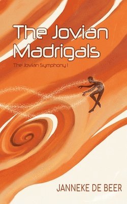 Janneke de Beer - Jovian Madrigals, Häftad