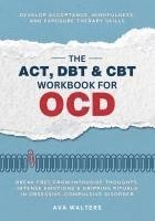 bokomslag ACT, DBT & CBT Workbook for OCD