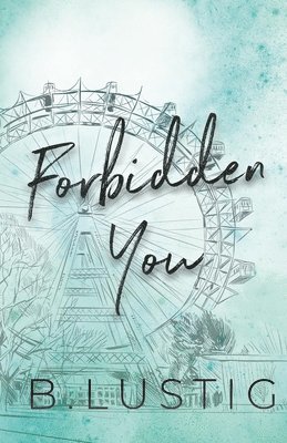 B Lustig, Billie Lustig - Forbidden You, Häftad