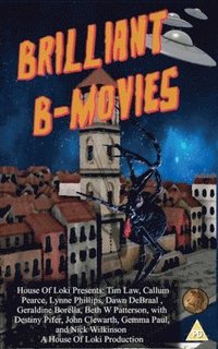 bokomslag Brilliant B-Movies