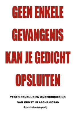 bokomslag Geen enkele gevangenis kan je gedicht opsluiten