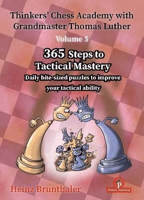bokomslag Thinkers' Chess Academy with Grandmaster Thomas Luther - Volume 5
