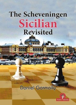 The Scheveningen Sicilian Revisited 1