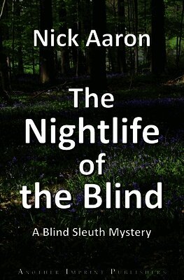 Nightlife of the Blind