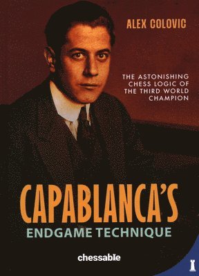 bokomslag Capablanca's Endgame Technique