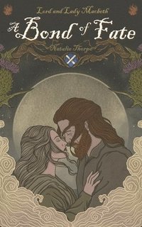 bokomslag Lord and Lady Macbeth