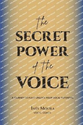 bokomslag Secret Power of the Voice
