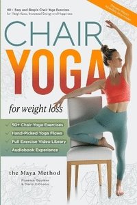 bokomslag Chair Yoga for Weight Loss - The Maya Method