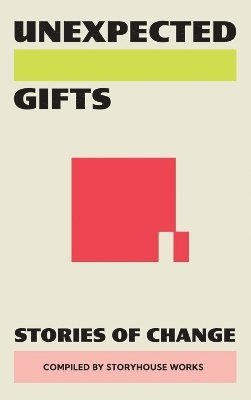 bokomslag Unexpected Gifts