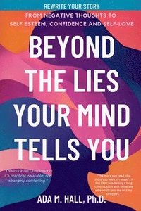 bokomslag Beyond The Lies Your Mind Tells You