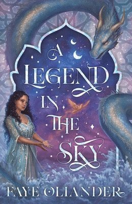 Faye Oliander - Legend in the Sky, Häftad
