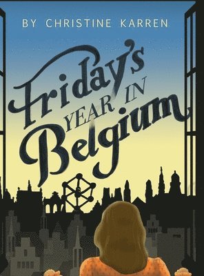 bokomslag Friday's Year in Belgium