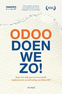 bokomslag Odoo doen we zo!: Stap-voor-stap naar een succesvolle implementatie en uitbreiding van Odoo ERP