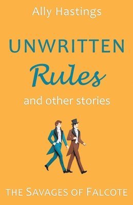 bokomslag Unwritten Rules and Other Stories