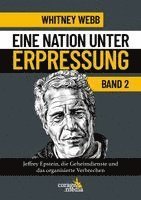 Whitney Webb - Eine Nation unter Erpressung - Blackmail Band 2, Inbunden