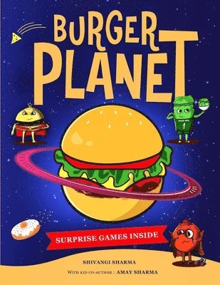 Burger Planet: A deliciously funny early reader picture book about teamwork